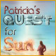 Patricia`s Quest for Sun